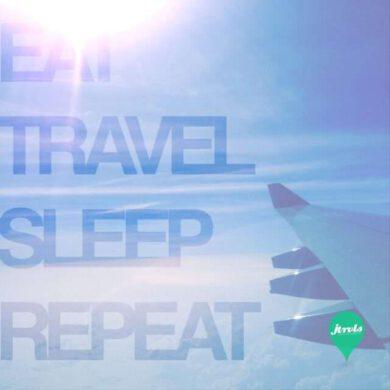 Eat, travel, sleep & repeat