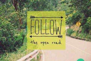 Follow the open road