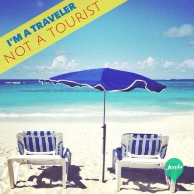 I'm a traveler, not a tourist