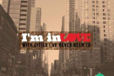 I'm in love with cities i've never been to