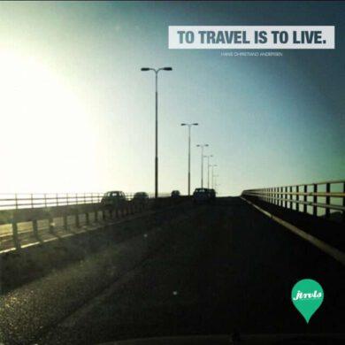 Travel is to live