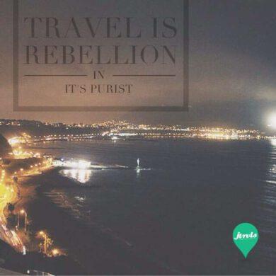 Travel rebellion in its purist