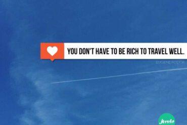 You don't have to be rich to travel well