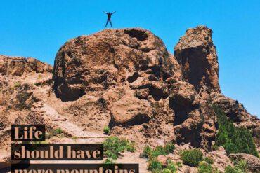 Life should have more mountains less stress