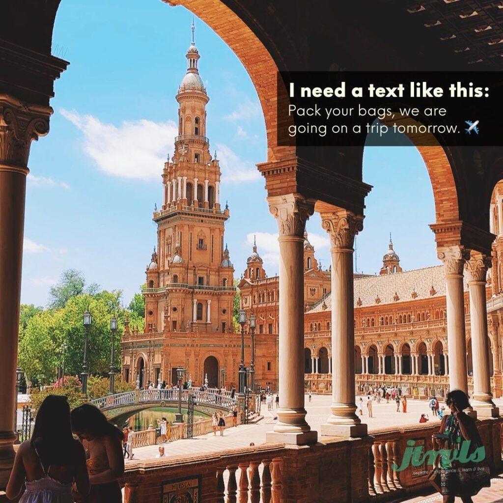 I need a text like this: Pack your bags, we are going on a trip tomorrow. ✈️