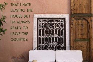 How do i explain that i hate leaving the house but i’m always ready to leave the country.